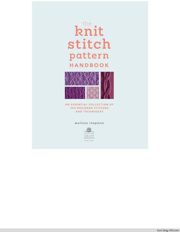 Melissa Leapman - The Knit Stitch Pattern Handbook - 編織幸福 - 編織幸福的博客 Melissa Leapman - The Knit Stitch Pattern Handbook - 編織幸福 - 編織幸福的博客