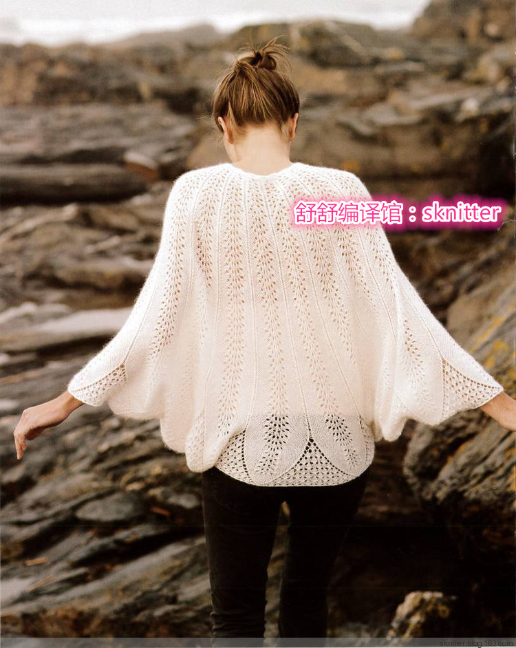 【舒舒編譯館】夕羽Camellia Dolman：羽衣?tīng)罾俳z斗篷（仙女真人秀） - sknitter - 【舒舒編譯館】