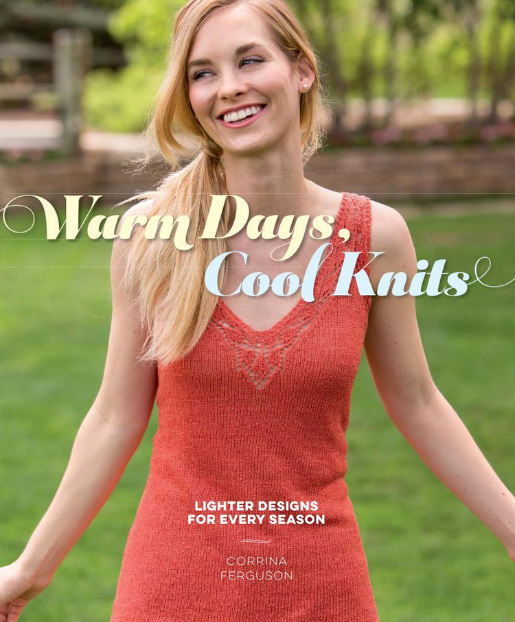 Warm Days, Cool Knits Lighter Designs for Every Season - 輕描淡寫 - 輕描淡寫