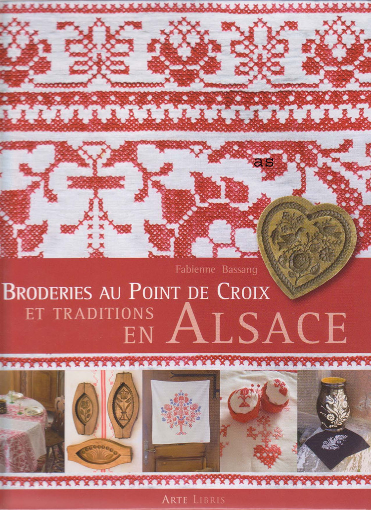 Broderies au point de croix et traditions en Alsace 2008 - 壹一 - 壹一的博客